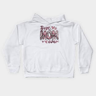 Best Mom Ever, Mother's Day, Floral Mama, Mom With Floral Kids Hoodie